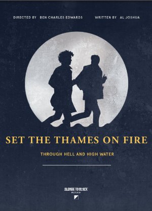 Set the thames on fire