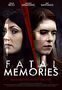 Fatal Memories - Ricordi mortali