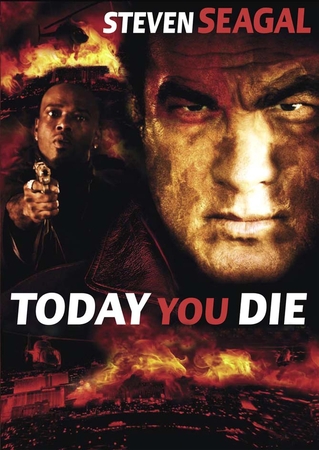 Today you die