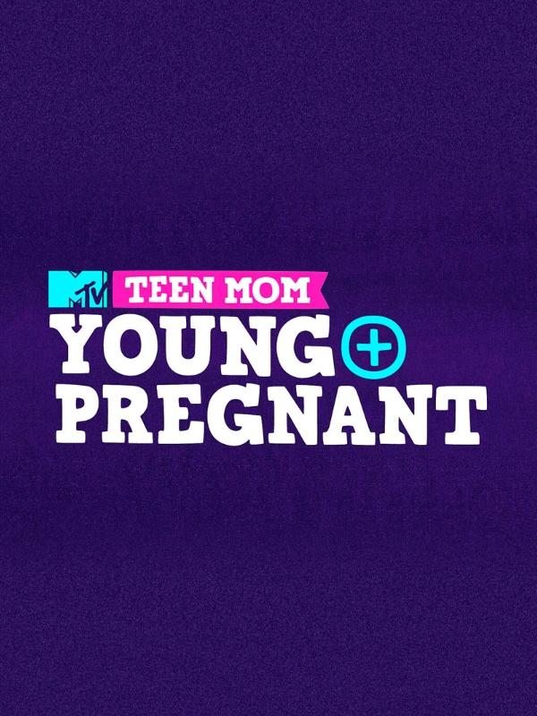 Teen mom: young & pregnant