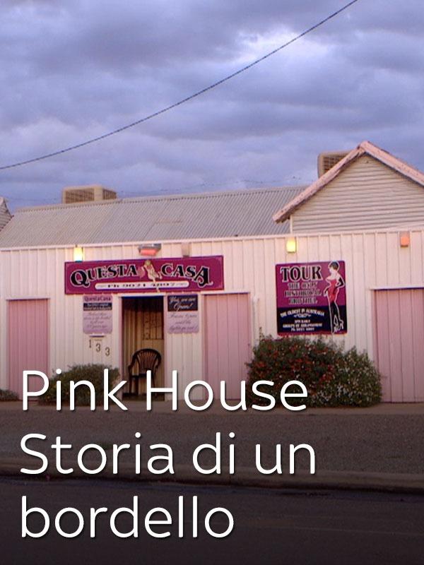 Pink house - storia di un bordello
