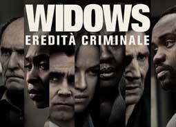 Widows - eredita'' criminale