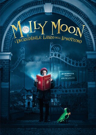 Molly moon e l'incredibile libro...