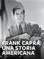 Frank Capra: una storia americana