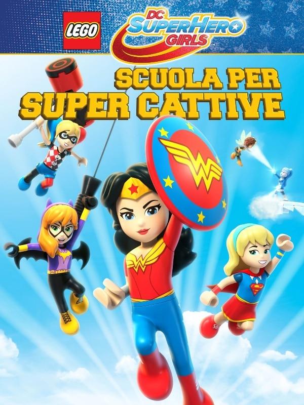 Lego dc super hero girls: scuola per super cattive