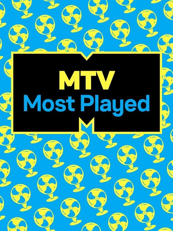 Mtv most played