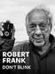 Robert Frank - Don't Blink