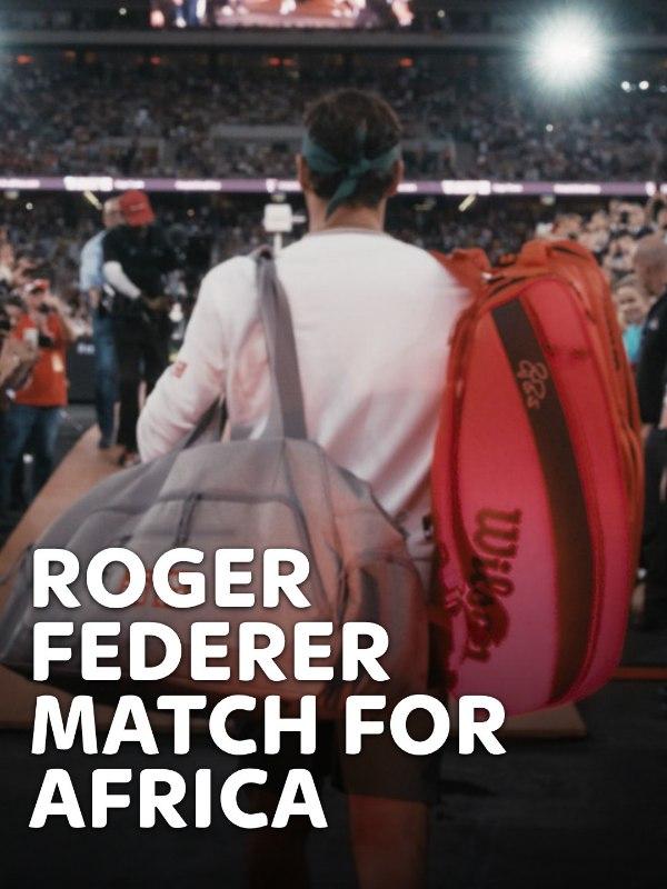 Roger federer - match for africa