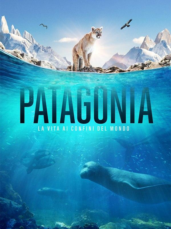 Patagonia - la vita ai confini del mondo