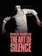 Marcel Marceau: The Art of Silence