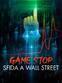 Game Stop - Sfida a Wall Street