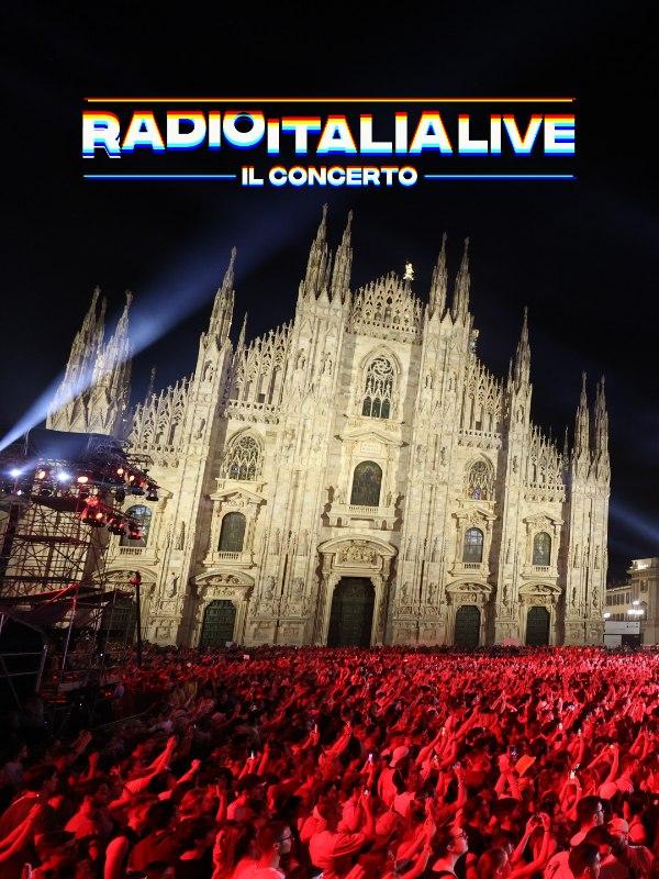 Radio italia live - il concerto milano