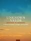 Unknown Valor - A Story of Family, Courage and Sacrifice