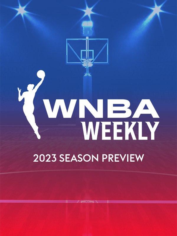 Wnba weekly: 2023 season preview