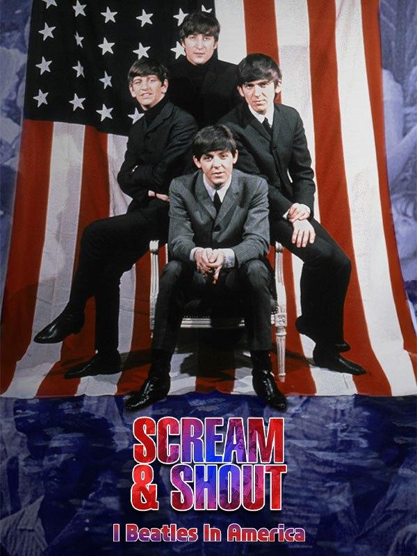 Scream and shout - i beatles in america
