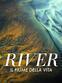 River - Il fiume della vita