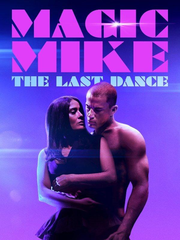 Magic mike - the last dance