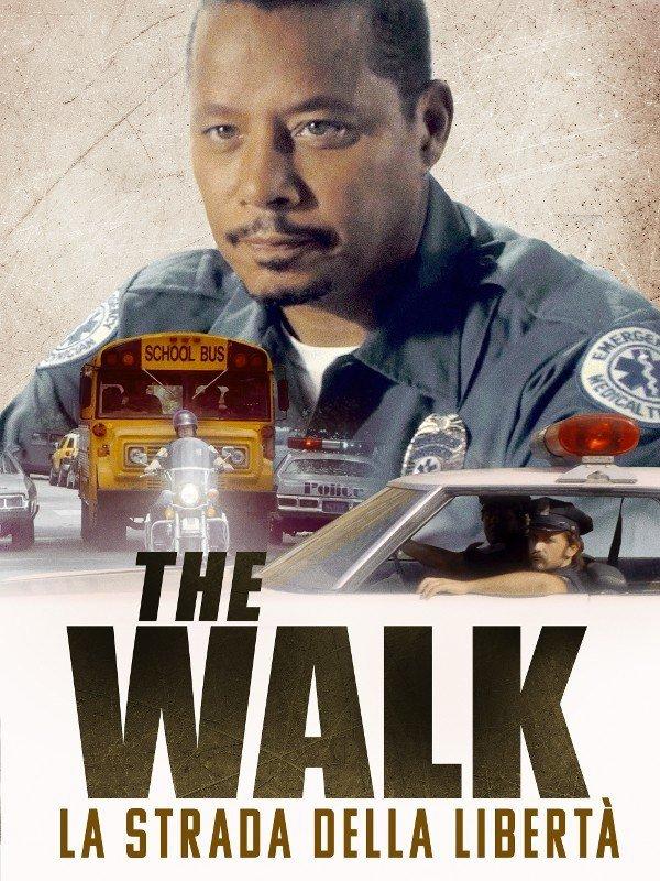 The walk - la strada della libert