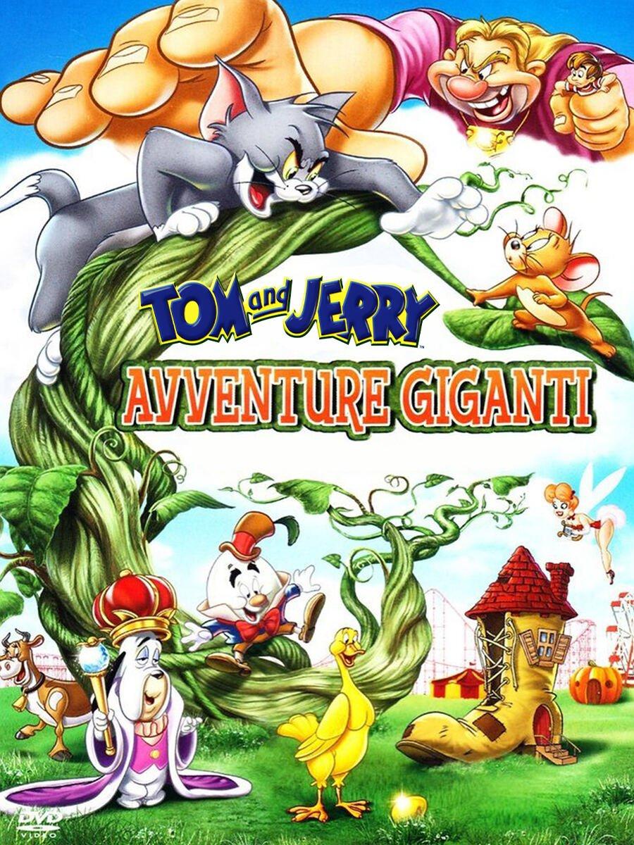 Tom & jerry - avventure giganti