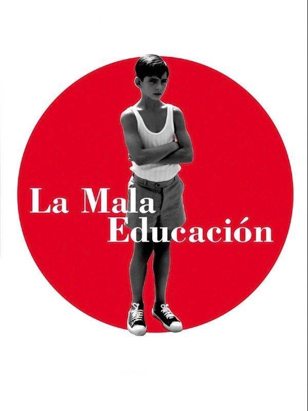 La mala educacin