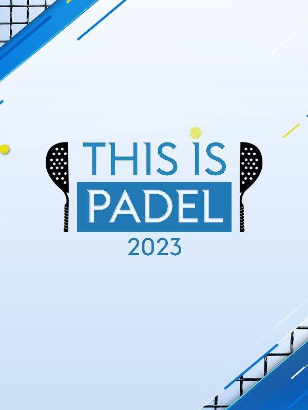 This is padel - ep. 11 - this is padel ep.11 05/04/2024