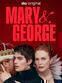 Mary & George 1^TV