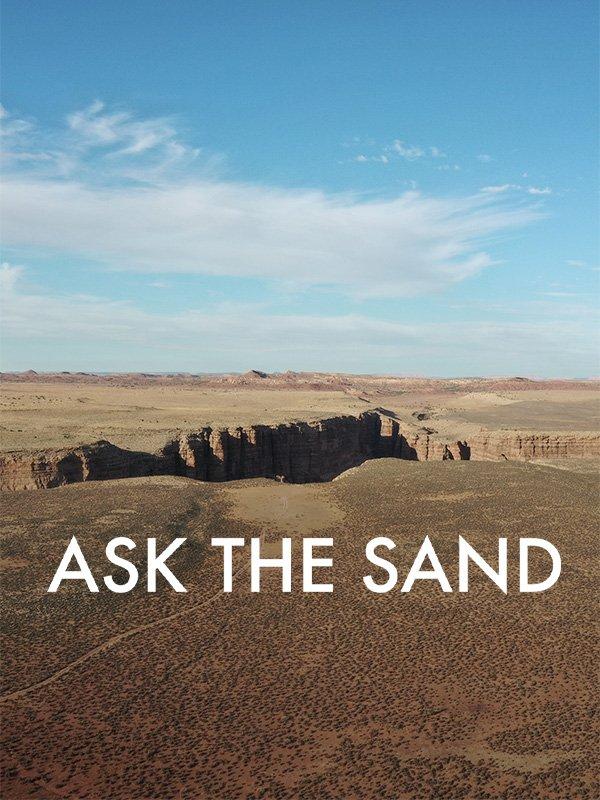 Ask the sand