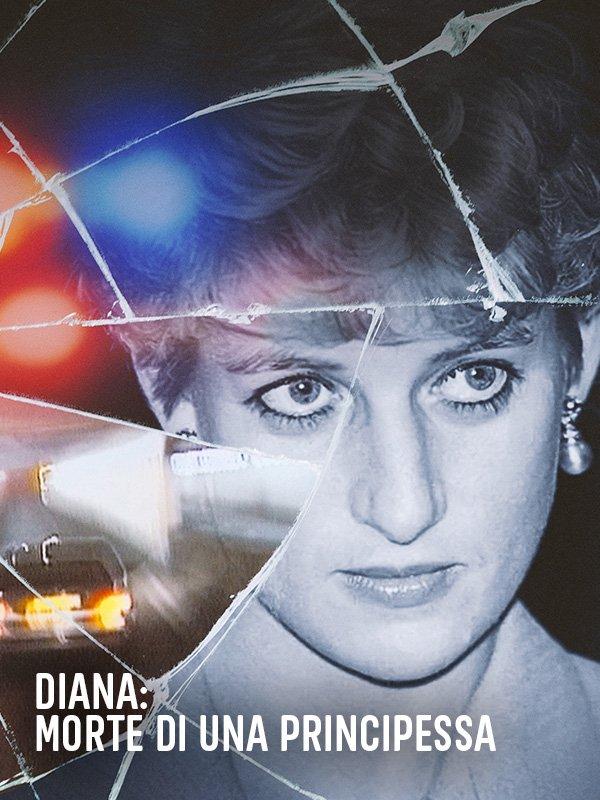 Diana: morte di una principessa