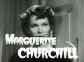 MARGUERITE CHURCHILL