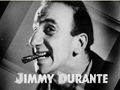 JIMMY DURANTE