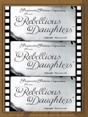 Rebellious daughters