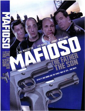 Mafioso: the father, the son