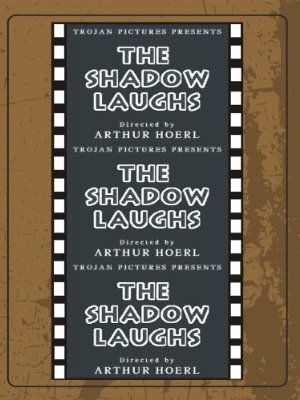 The shadow laughs