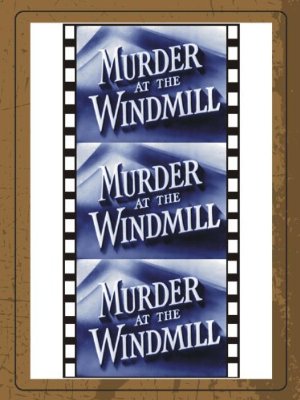Murder at the windmill