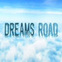 Dreams Road