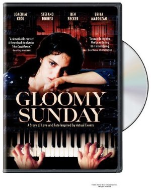 Gloomy sunday - ein lied von liebe und tod
