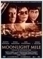 Moonlight mile-voglia di ricominciare