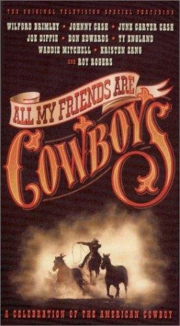 All my friends are cowboys