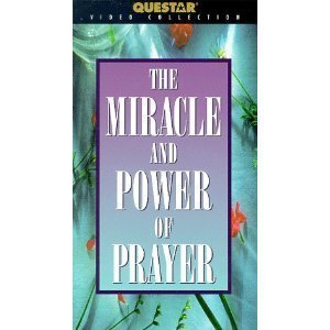 The miracle and power of prayer