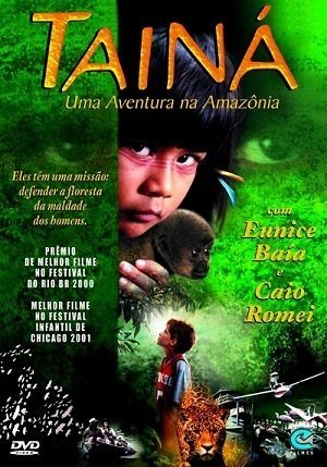 Taina' - uma aventura na amazonia