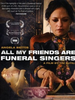 All my friends are funeral singers