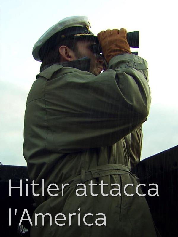 Hitler attacca l'america