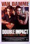 Double Impact - Vendetta finale