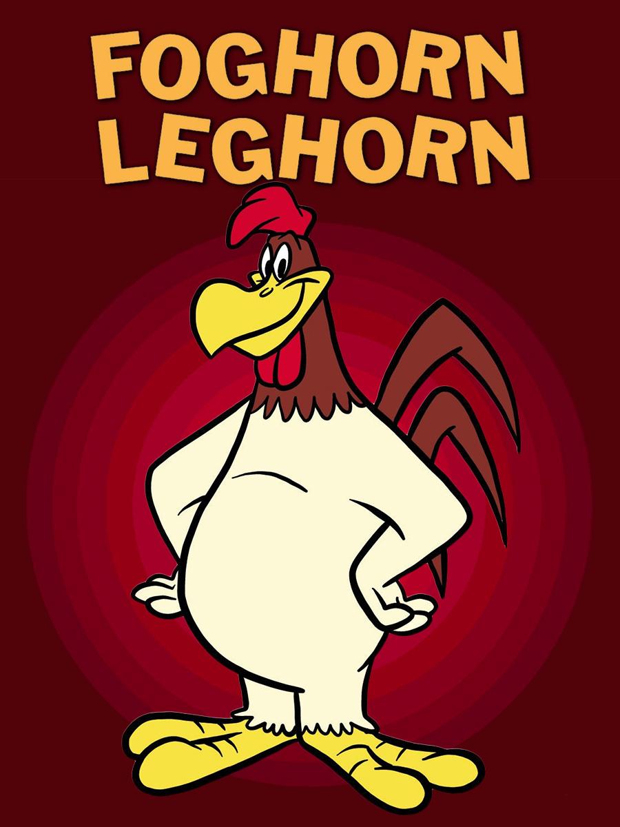 Foghorn leghorn