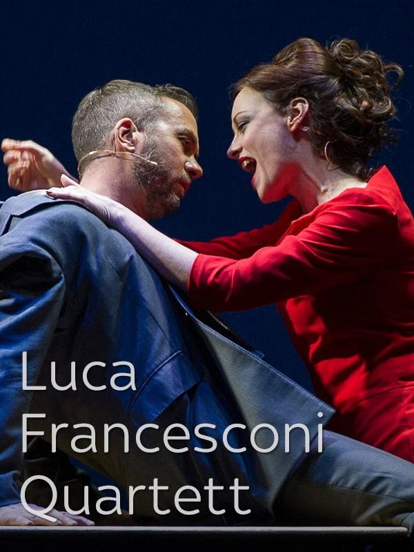 Luca francesconi - quartett