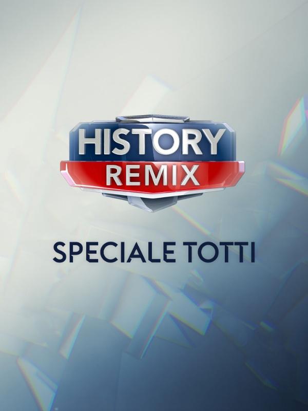 History remix speciale totti