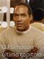 OJ Simpson: ultimo capitolo