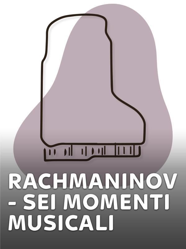 Rachmaninov - sei momenti musicali op.16