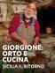 Giorgione: orto e cucina - Sicilia Il...