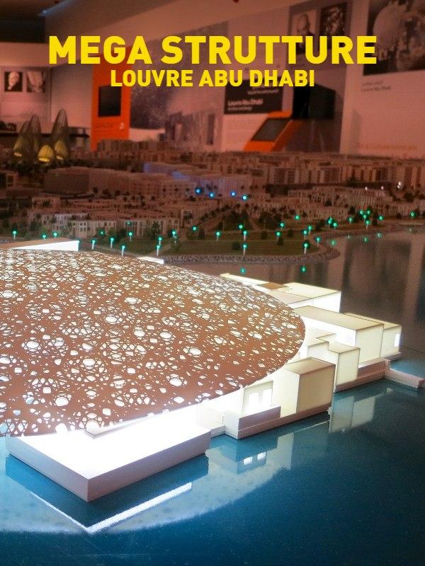 Mega strutture: louvre abu dhabi